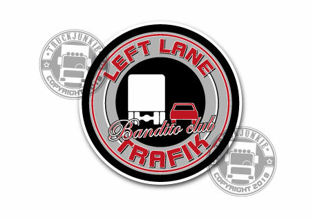 LEFT LANE TRAFIK STICKER BANDITO CLUB