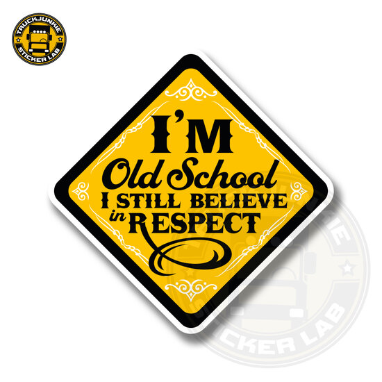 I'm old skool - Full print sticker