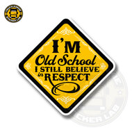 I'm old skool - Full print sticker