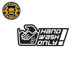 HAND WASH ONLY!  - STICKER